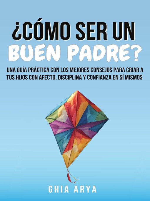 Cover image for ¿Cómo Ser Un Buen Padre?